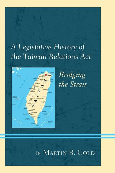 Produktbild: Legislative History of the Taiwan Relations Act