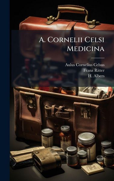 Produktbild: A. Cornelii Celsi Medicina