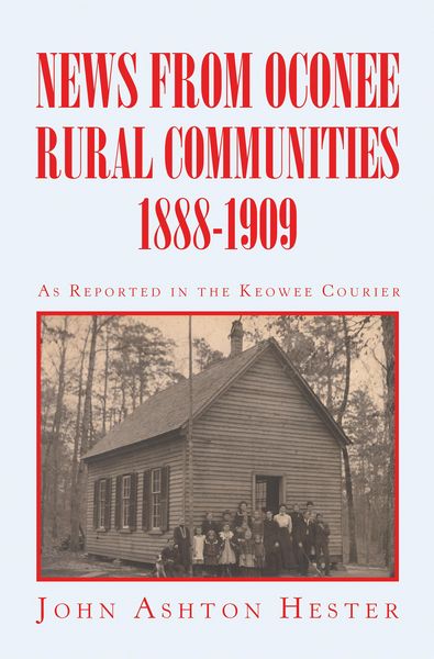 Produktbild: News from Oconee Rural Communities 1888-1909