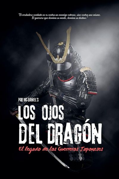 Produktbild: Los Ojos del Drag&oacute;n, El Legado de los Guerreros Japoneses