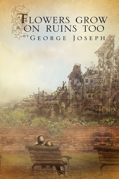 Produktbild: Flowers Grow on Ruins Too