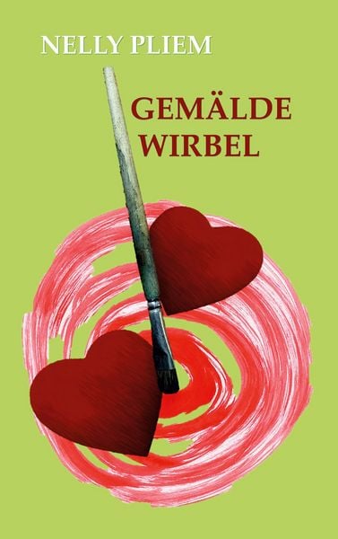 Gemäldewirbel, Taschenbuch von Nelly Pliem, BoD – Books on Demand, 9783749405893