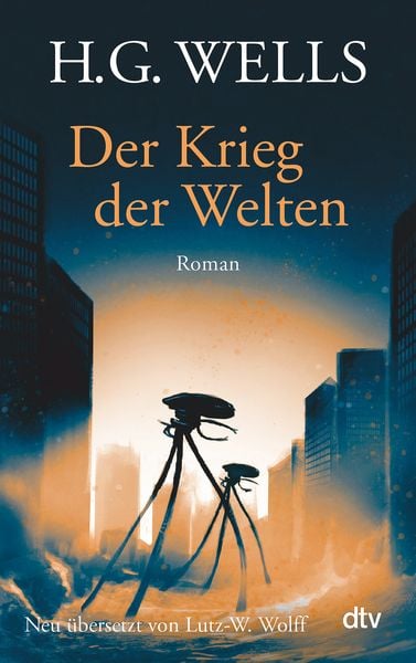 Der Krieg der Welten, Taschenbuch von H.G. Wells, dtv, 978-3-423-14547-3