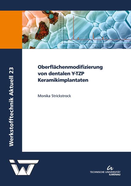 Produktbild: Oberfl&auml;chenmodifizierung von dentalen Y-TZP Keramikimplantaten