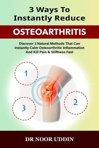 Produktbild: 3 Ways To Instantly Reduce Osteoarthritis
