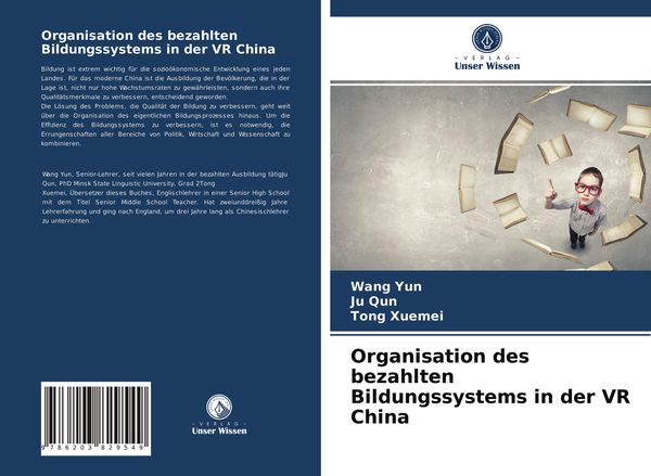 Organisation des bezahlten Bildungssystems in der VR China, Taschenbuch von Wang Yun , Ju Qun , Tong Xuemei, Verlag Unser Wissen, 9786203829549