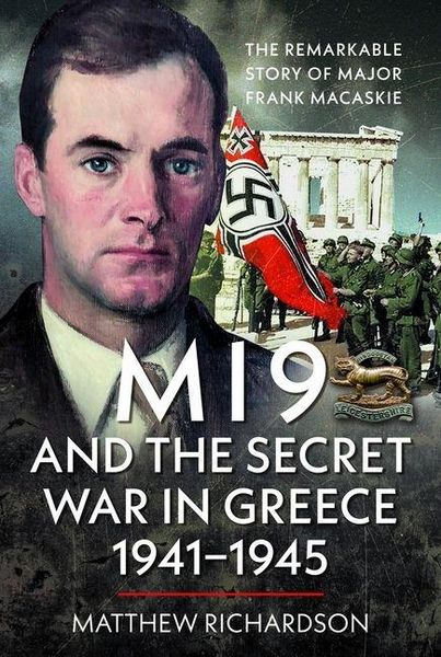 Produktbild: MI9 and the Secret War in Greece 1941-1945
