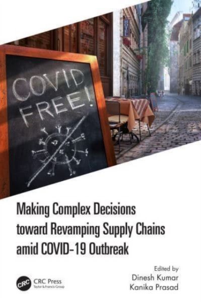 Produktbild: Making Complex Decisions Toward Revamping Supply Chains Amid Covid-19 Outbreak