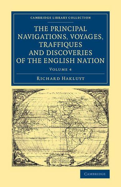 Produktbild: The Principal Navigations Voyages Traffiques and Discoveries of the English Nation