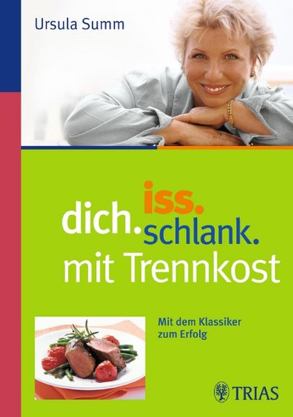 Produktbild: Iss dich schlank mit Trennkost