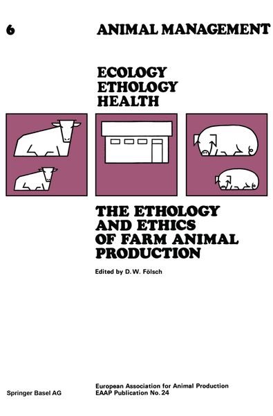 Produktbild: The Ethology and Ethics of Farm Animal Production