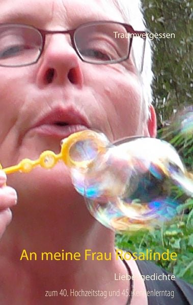 An meine Frau Rosalinde, Taschenbuch von Gerhard Schnitzler, BoD – Books on Demand, 9783739243146