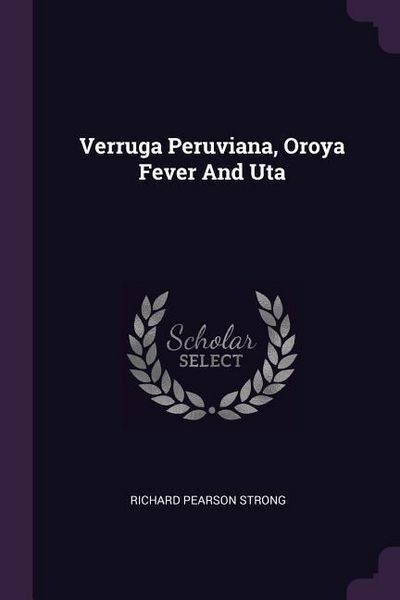 Produktbild: Verruga Peruviana, Oroya Fever And Uta