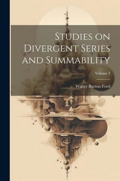 Produktbild: Studies on Divergent Series and Summability; Volume 2