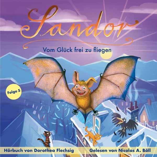 Produktbild: Sandor &ndash; Vom Gl&uuml;ck frei zu fliegen