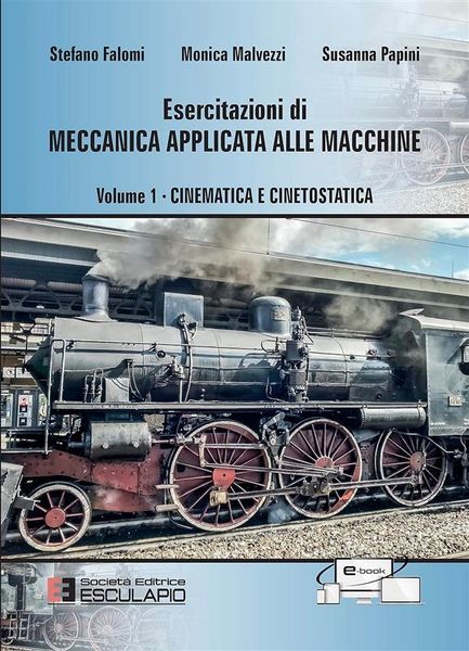 Produktbild: Esercitazioni di Meccanica Applicata alle Macchine - Cinematica e Cinetostatica Vol.1