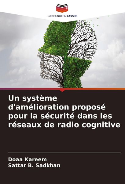 Produktbild: Un syst&egrave;me d'am&eacute;lioration propos&eacute; pour la s&eacute;curit&eacute; dans les r&eacute;seaux de radio cognitive