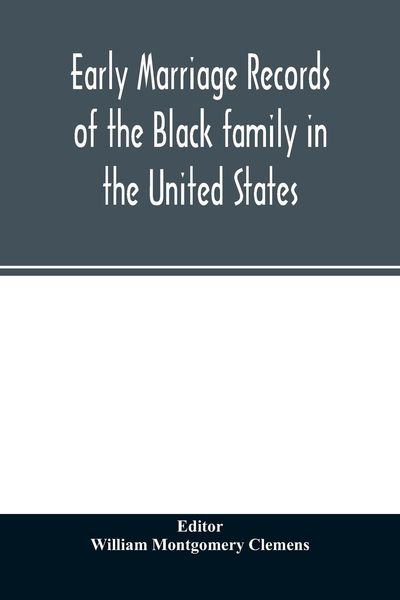 Produktbild: Early marriage records of the Black family in the United States