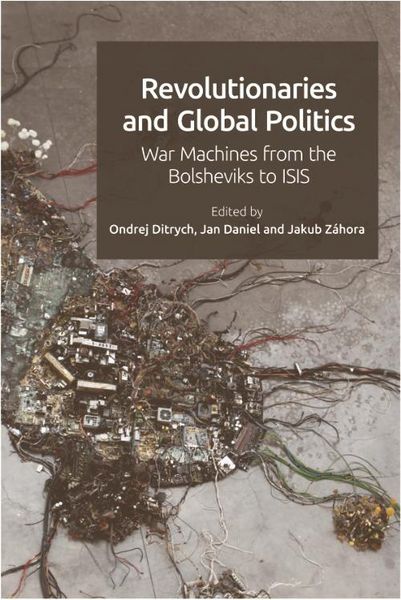 Produktbild: Revolutionaries and Global Politics