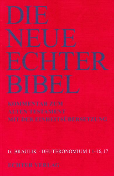 Produktbild: Die Neue Echter-Bibel. Kommentar / Kommentar zum Alten Testament mit Einheits&uuml;bersetzung / Deuteronomium I (1-16,17)
