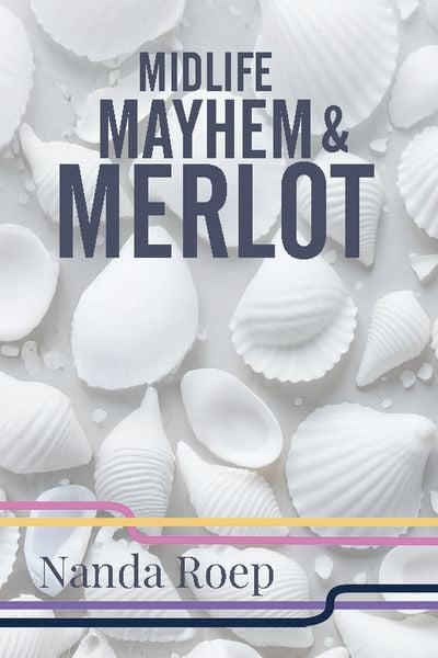 Produktbild: Midlife, Mayhem and Merlot