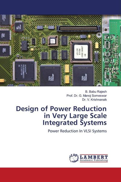 Produktbild: Design of Power Reduction in Very Large Scale Integrated Systems