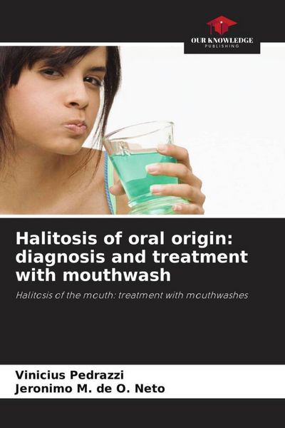 Produktbild: Halitosis of oral origin: diagnosis and treatment with mouthwash