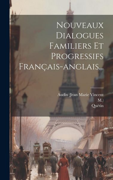 Produktbild: Nouveaux Dialogues Familiers Et Progressifs Fran&ccedil;ais-anglais...