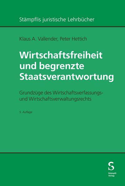 Produktbild: Wirtschaftsfreiheit und begrenzte Staatsverantwortung