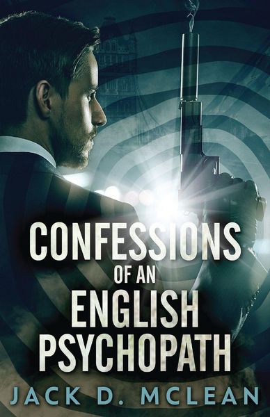 Produktbild: Confessions Of An English Psychopath