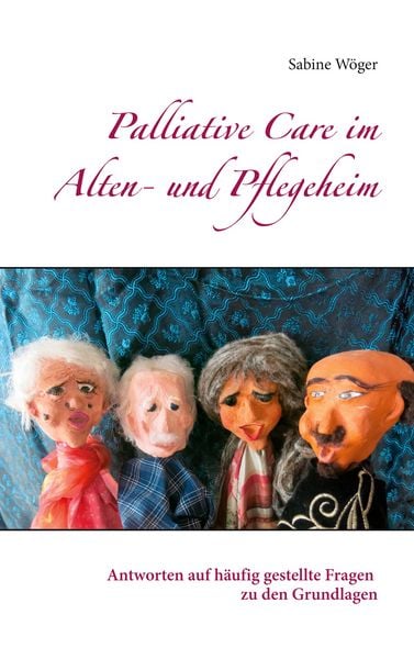 Produktbild: Palliative Care im Alten- und Pflegeheim