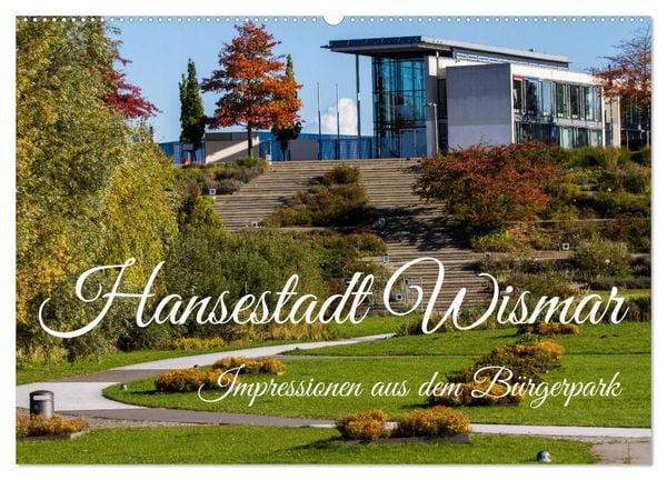 Impressionen aus dem Bürgerpark der Hansestadt Wismar (Wandkalender 2025 DIN A2 quer), CALVENDO Monatskalender