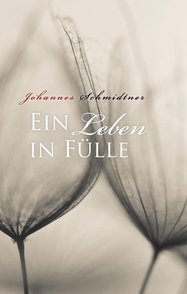 Produktbild: Ein Leben in F&uuml;lle