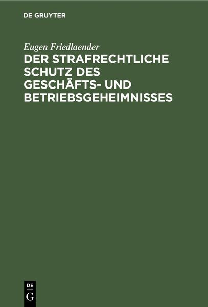 Produktbild: Der strafrechtliche Schutz des Gesch&auml;fts- und Betriebsgeheimnisses