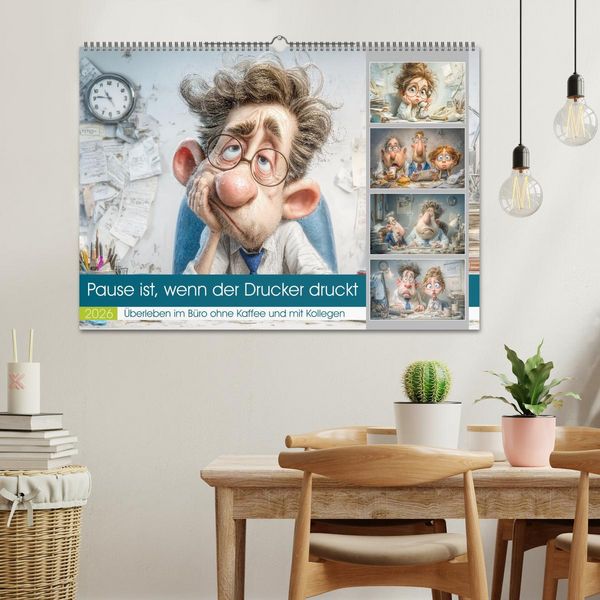 Produktbild: Pause ist, wenn der Drucker druckt (Wandkalender 2026 DIN A2 quer), CALVENDO Monatskalender