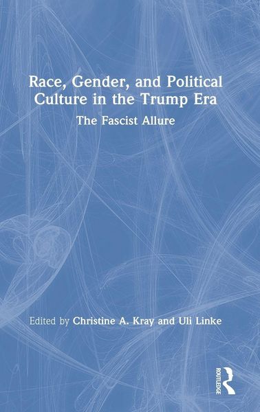 Produktbild: Race, Gender, and Political Culture in the Trump Era