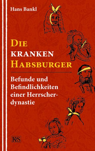 Produktbild: Die kranken Habsburger