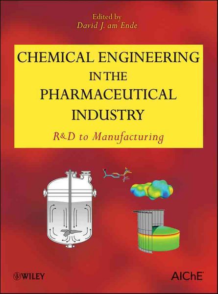 Produktbild: Chemical Engineering in the Pharmaceutical Industry