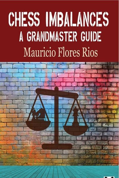 Chess Imbalances, Taschenbuch von Mauricio Rios, Quality Chess UK LLP, 9781784831370