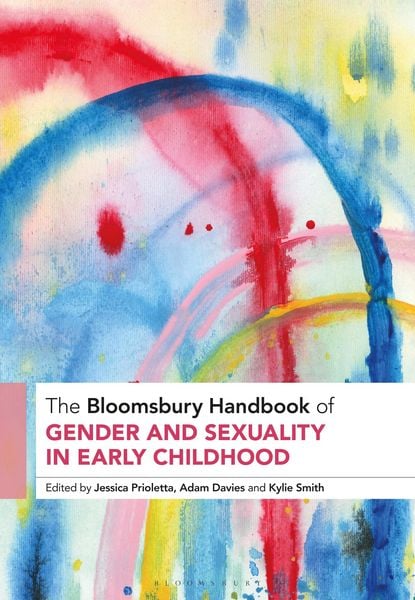 Produktbild: The Bloomsbury Handbook of Gender and Sexuality in Early Childhood