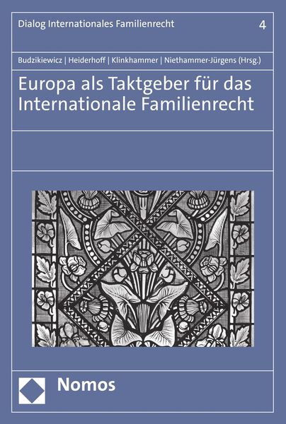 Produktbild: Europa als Taktgeber f&uuml;r das Internationale Familienrecht
