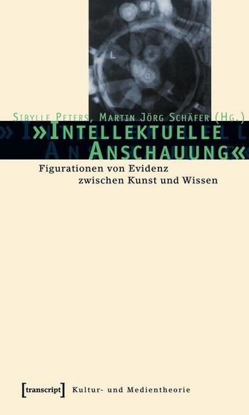 Produktbild: &raquo;Intellektuelle Anschauung&laquo;