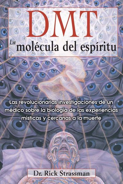 Produktbild: DMT: La mol&eacute;cula del esp&iacute;ritu