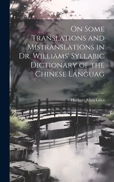 Produktbild: On Some Translations and Mistranslations in Dr. Williams' Syllabic Dictionary of the Chinese Languag