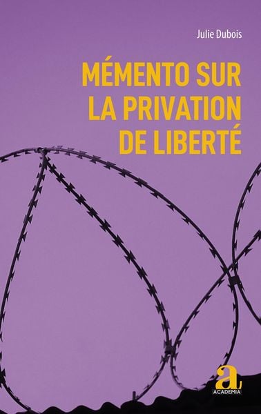 Produktbild: M&eacute;mento sur la privation de libert&eacute;