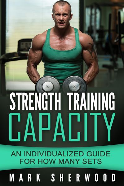 Produktbild: Strength Training Capacity: An Individualized Guide to How Many Sets