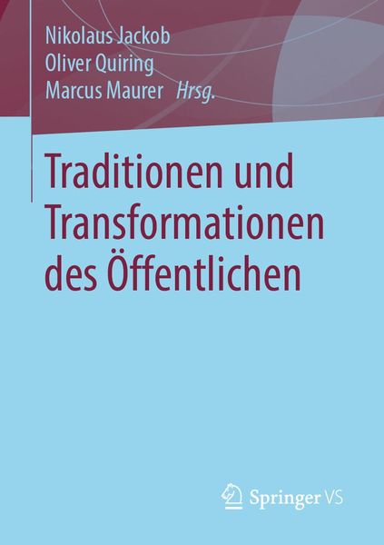 Produktbild: Traditionen und Transformationen des &Ouml;ffentlichen