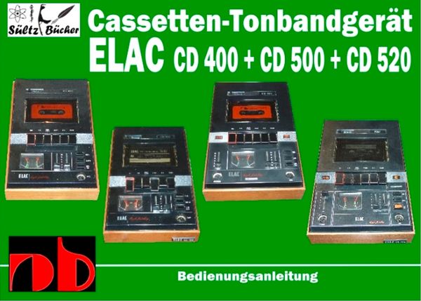 Produktbild: Cassetten-Tonbandger&auml;t ELAC CD 400 - CD 500 - CD 520 Bedienungsanleitung