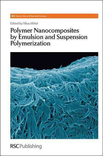 Produktbild: Polymer Nanocomposites by Emulsion and Suspension Polymerization