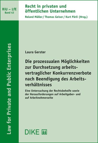 Produktbild: Die prozessualen M&ouml;glichkeiten zur Durchsetzung arbeitsvertraglicher Konkurrenzverbote nach Beendigung des Arbeitsverh&auml;ltnisses